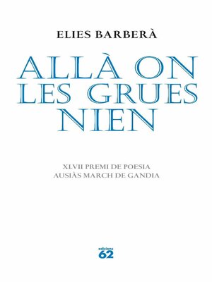 cover image of Allà on les grues nien